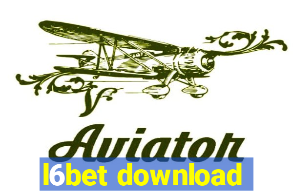 l6bet download